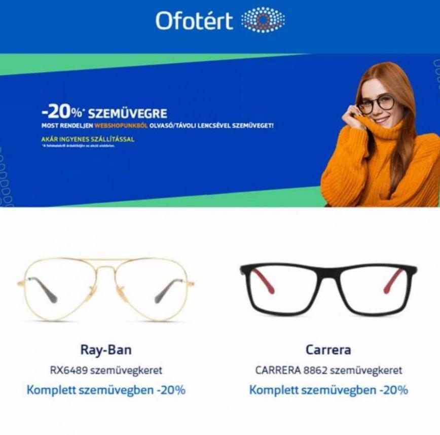Komplett szemüvegben -20%. Ofotert (2022-02-28-2022-02-28)