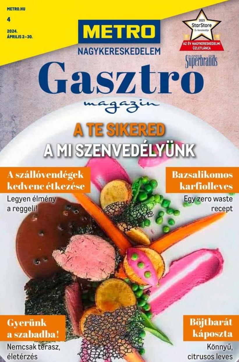 Gasztro magazin 2024/04. Metro (2024-04-30-2024-04-30)